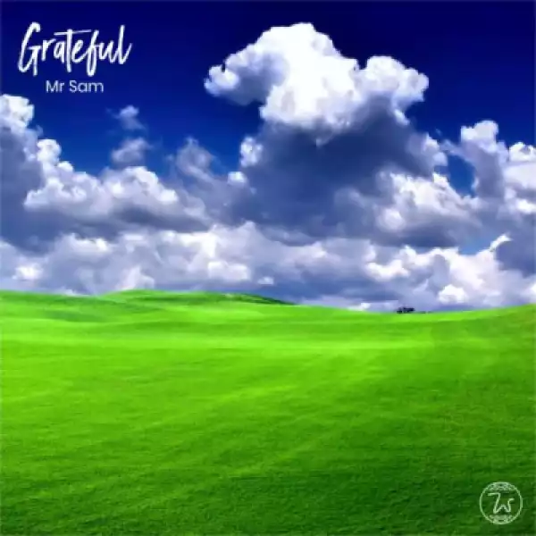 Mr. Sam Adeniji - Grateful (Prod. by DJ Coublon)
